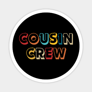 Cousin Crew Magnet